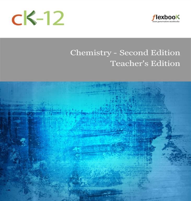 CK-12 Chemistry. Teacher's Edition | Guao